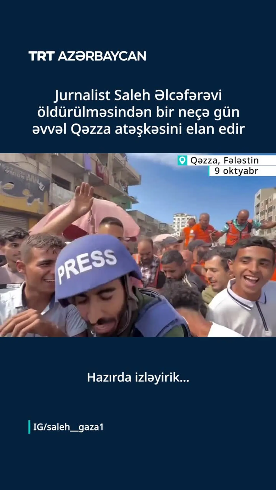 Fələstinli jurnalist öldürülməsindən qabaq atəşkəsi elan etmişdi