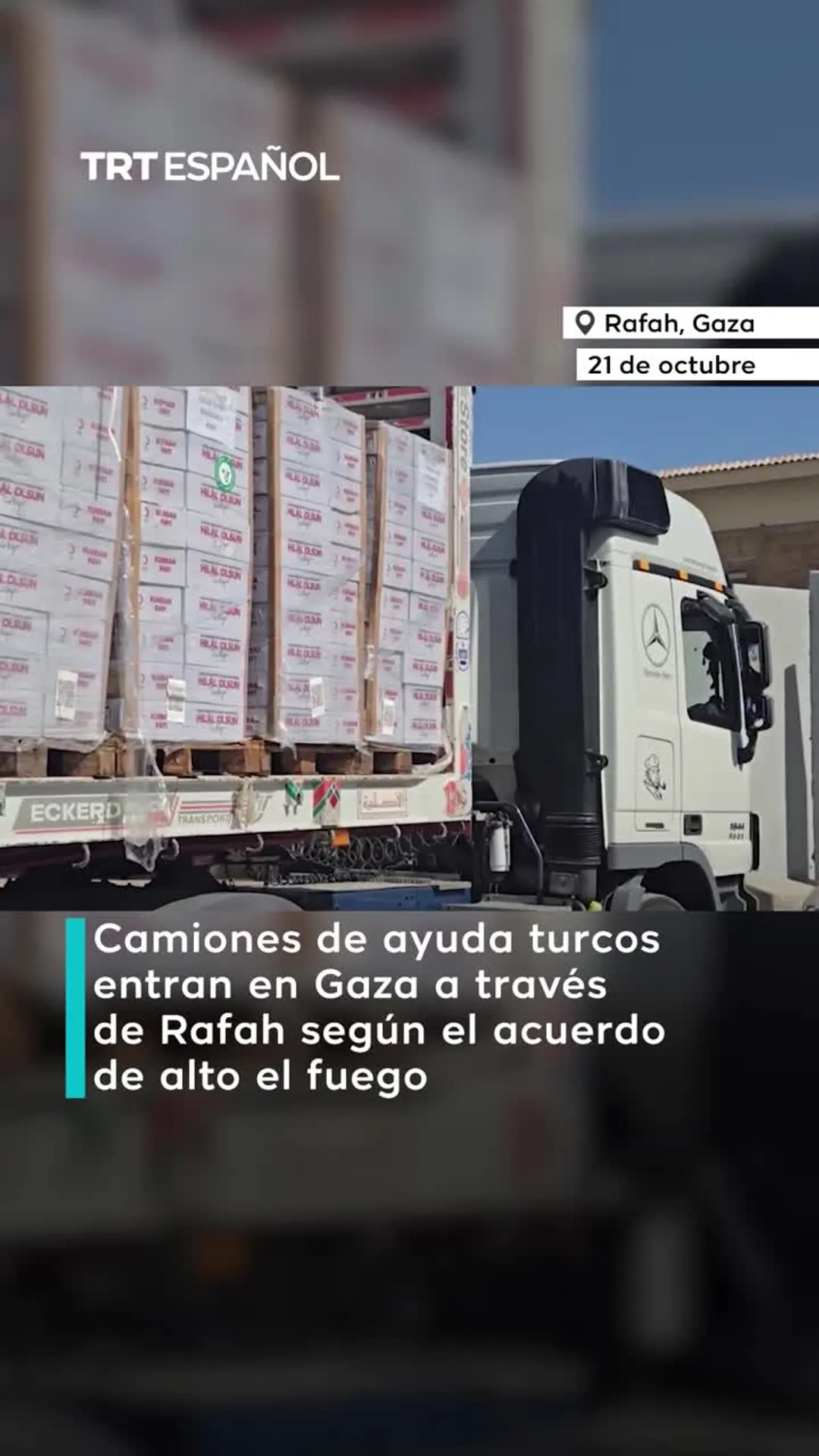 Camiones turcos de ayuda humanitaria entran a Gaza