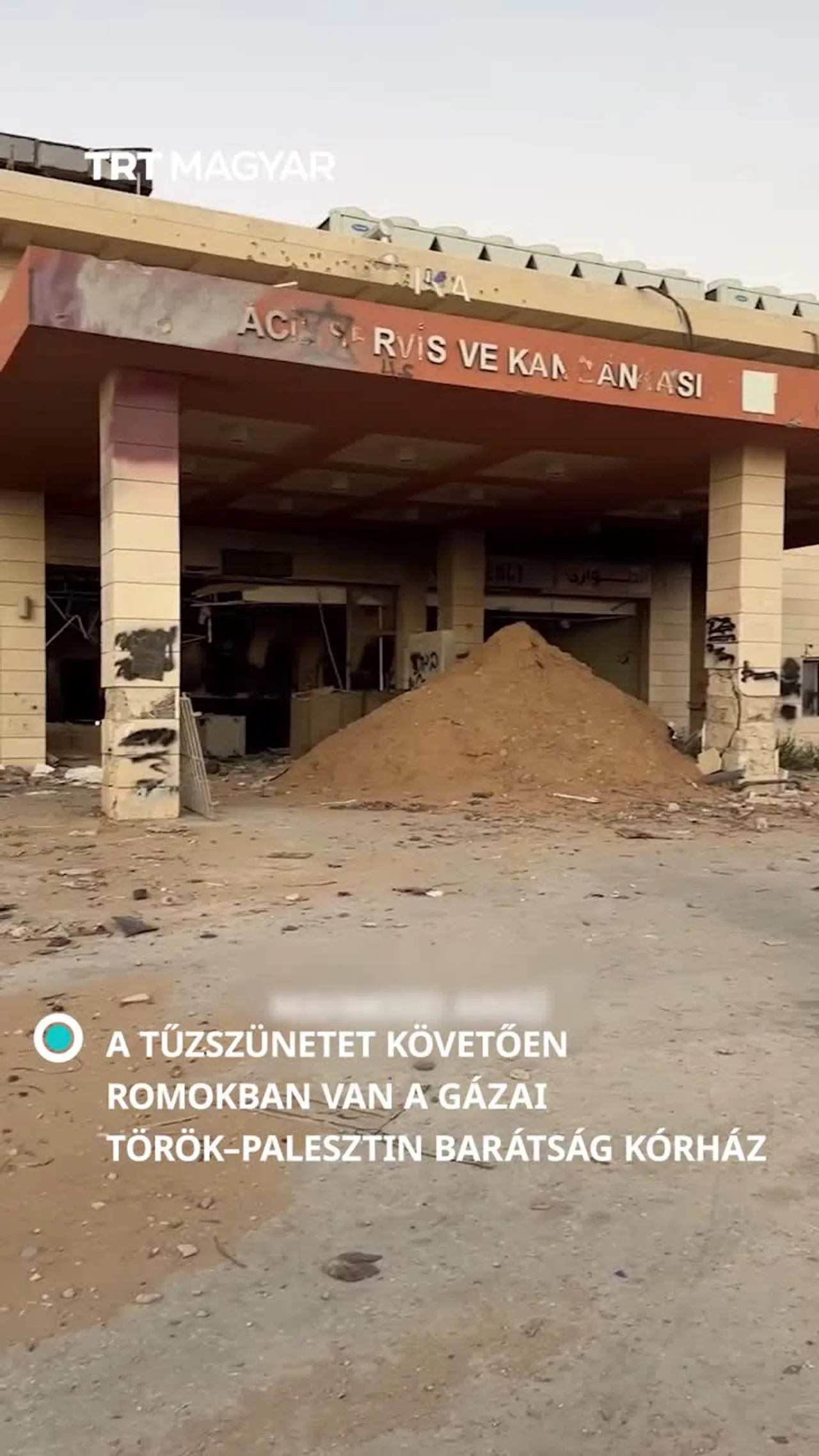 A tűzszünetet követően romokban van a gázai Török–Palesztin Barátság Kórház