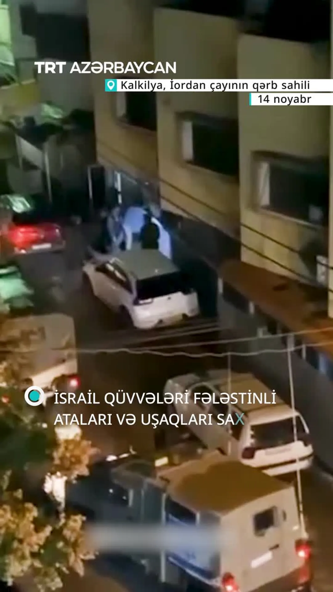 İsrail qüvvələri işğal altındakı İordan çayının qərb sahilində fələstinliləri saxlayıb