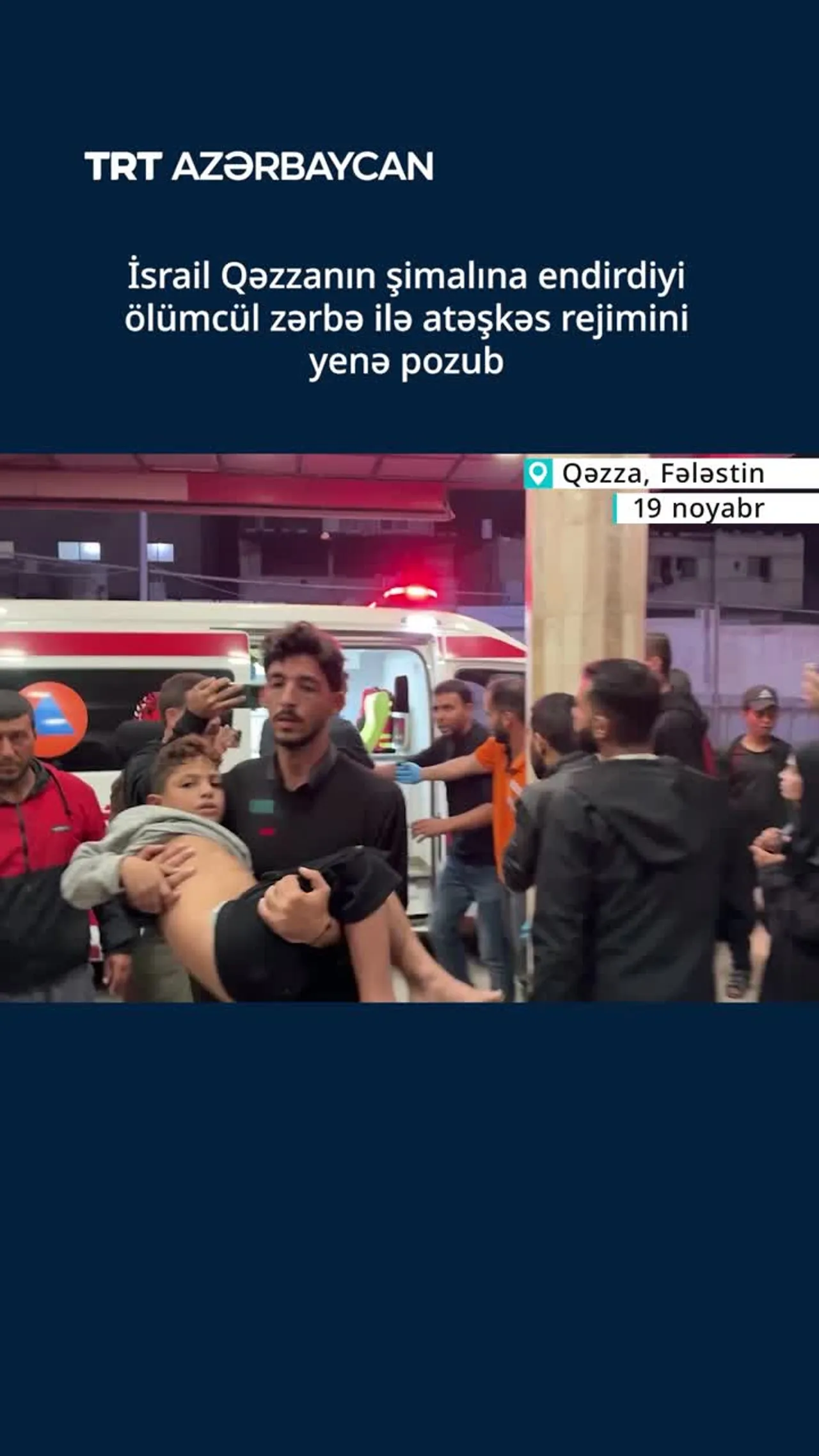 İsrail Qəzzanın şimalına endirdiyi ölümcül zərbə ilə atəşkəs rejimini yenə pozub