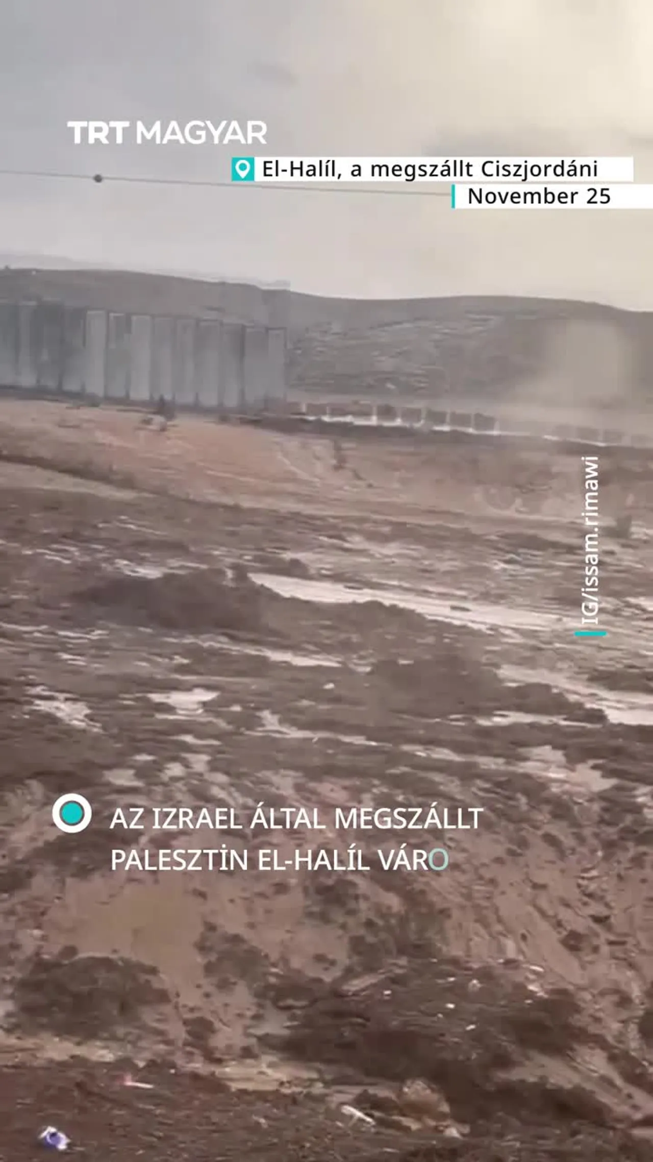 Hebron városában a heves esőzések és az árvíz miatt leomlott az elválasztó fal