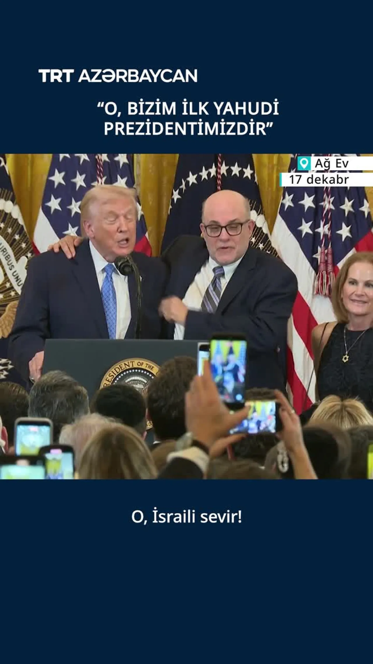 Mark Levin: "D.Tramp ABŞ-nin ən böyük ilk yəhudi prezidentidir"