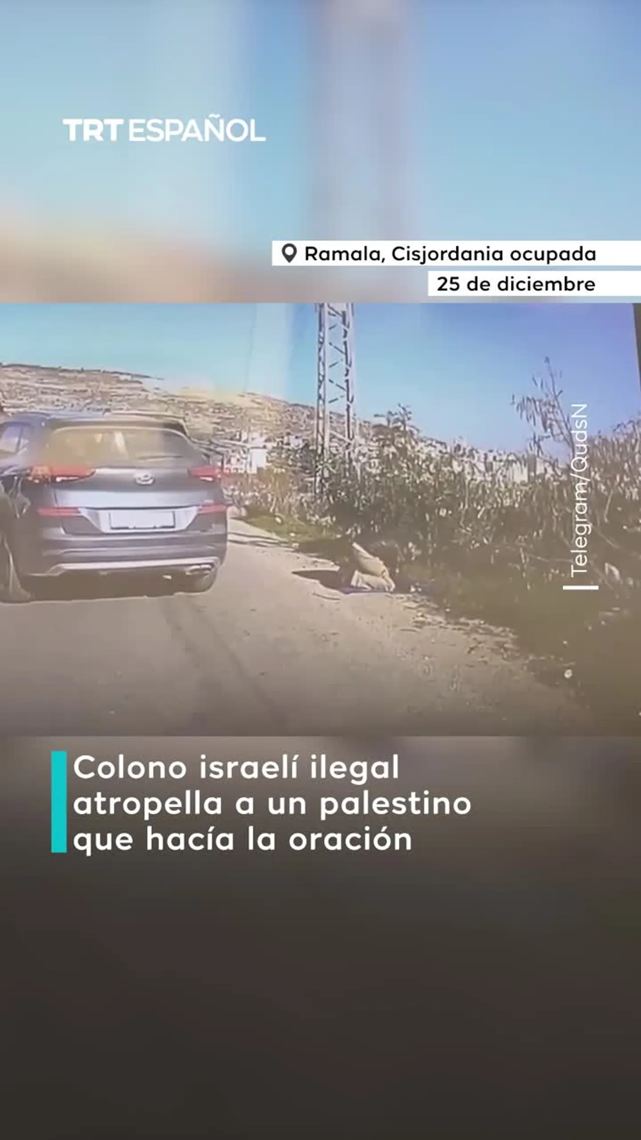 Colono israelí ilegal atropella a un palestino que rezaba