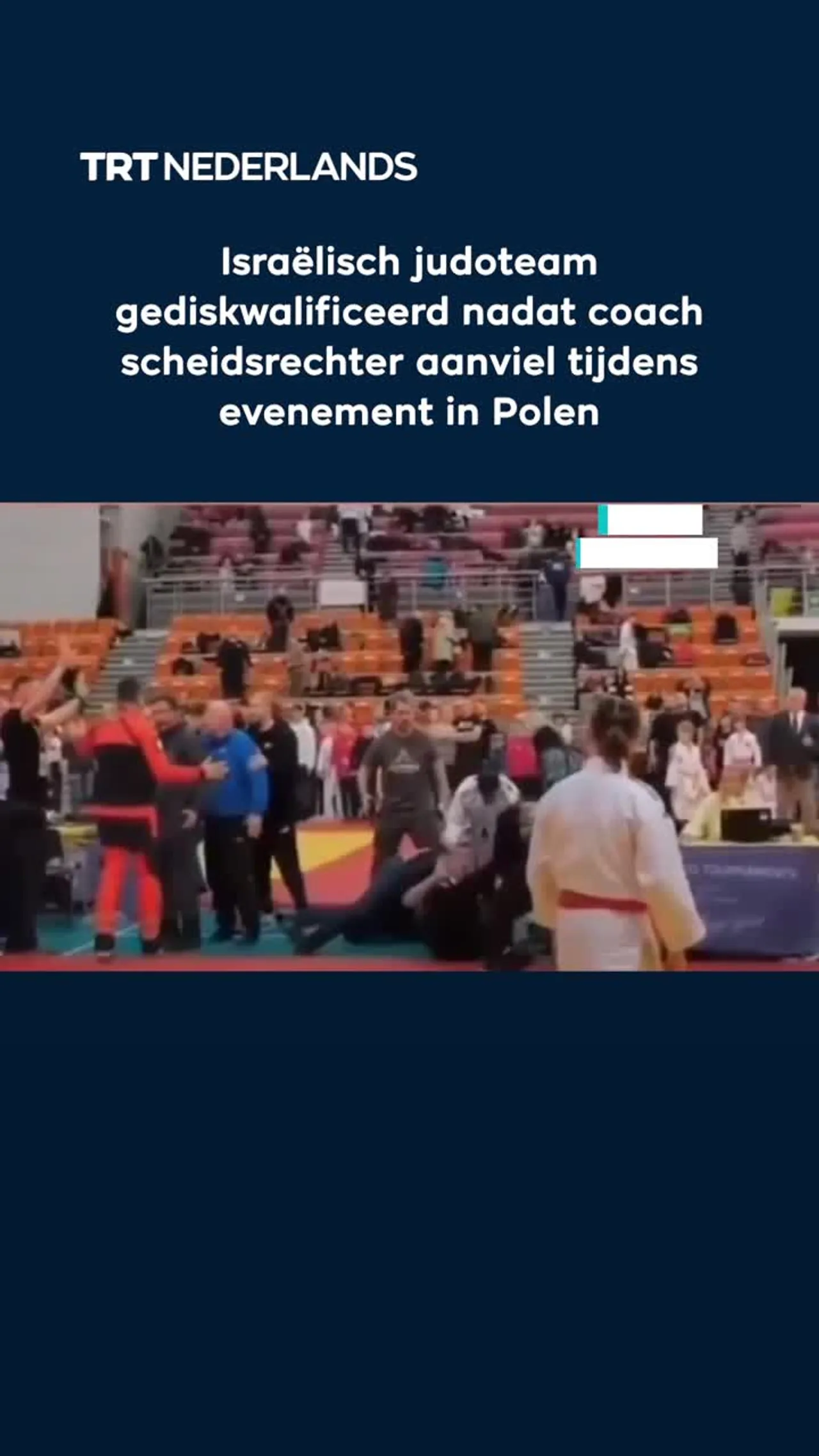 Israëlisch judoteam gediskwalificeerd nadat coach scheidsrechter aanviel tijdens evenement in Polen