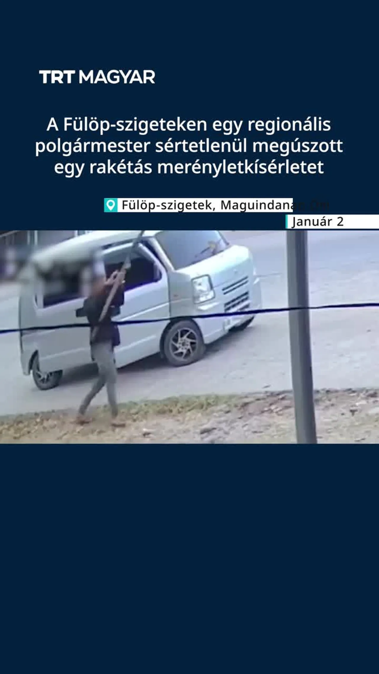 A Fülöp-szigeteken rakétatámadást hajtottak végre egy polgármester ellen