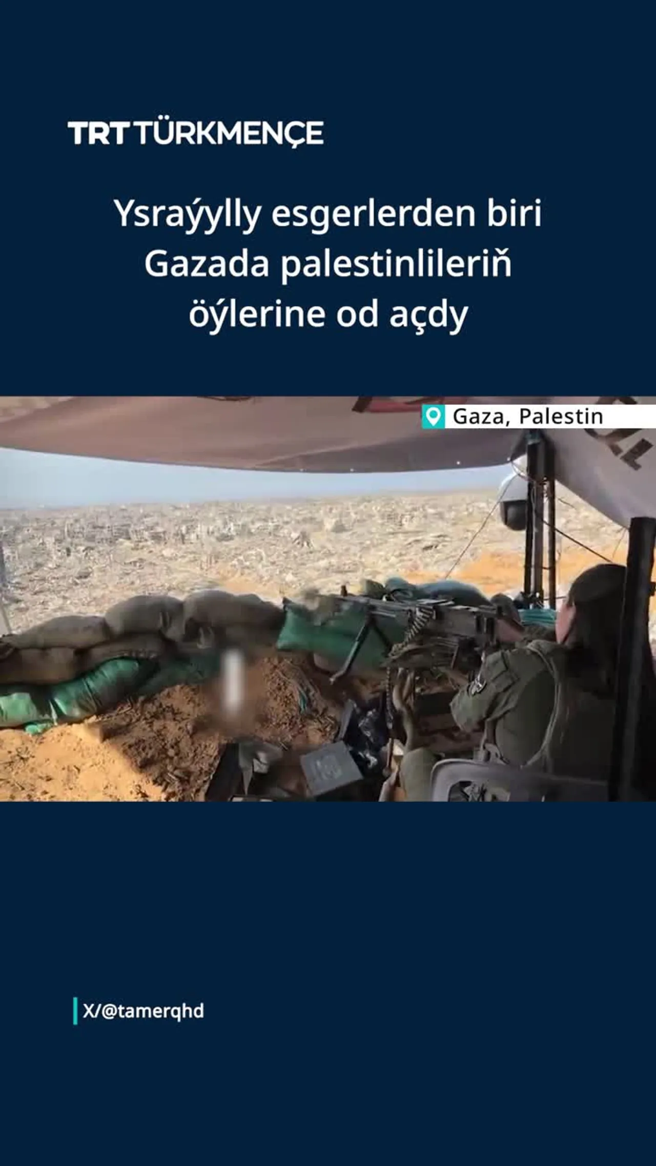 Ysraýylly esgerlerden biri Gazada palestinlileriň öýlerine od açdy.