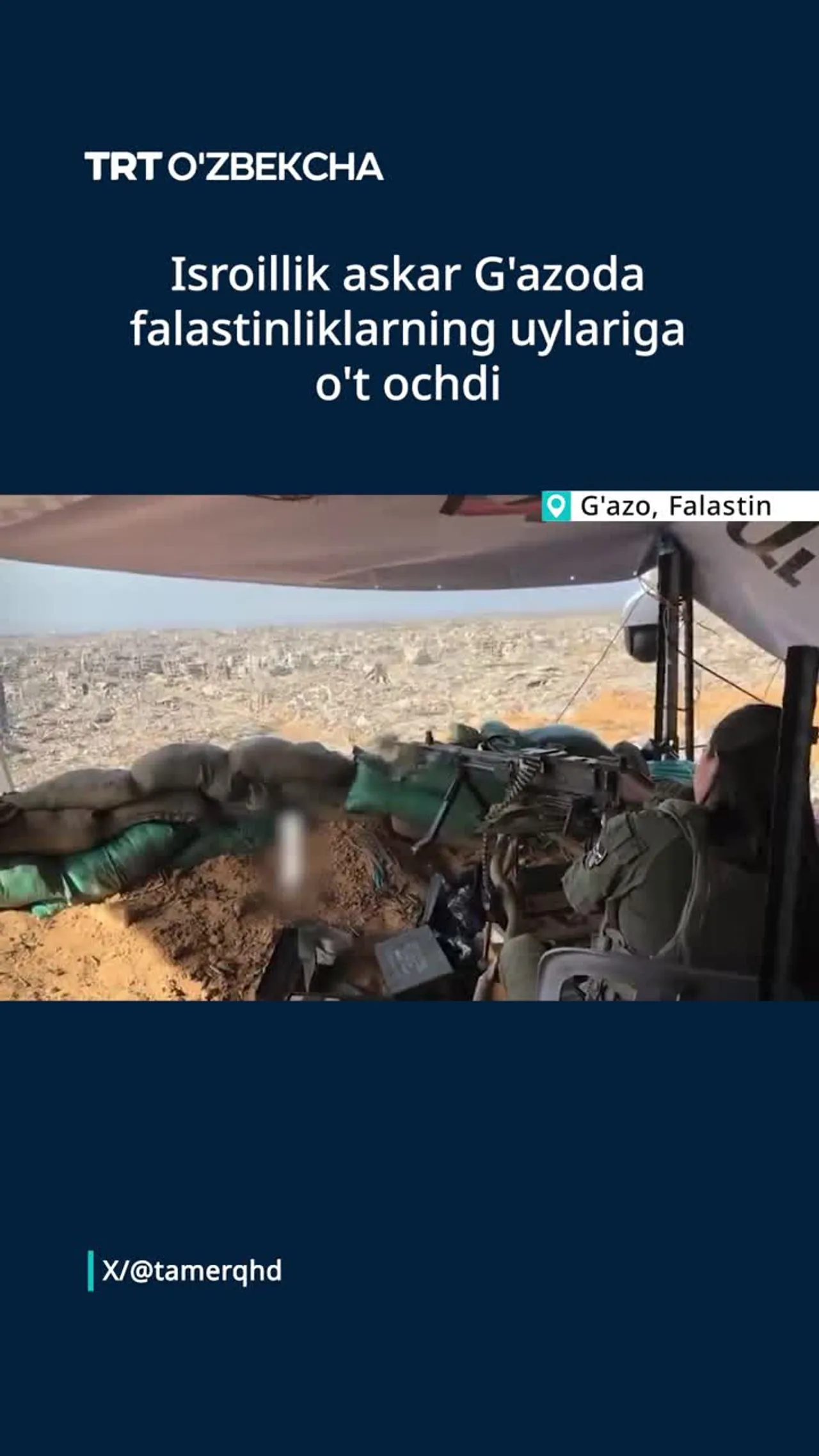 Isroillik askar G'azoda falastinliklarning uylariga tartibsiz ravishda o't ochdi