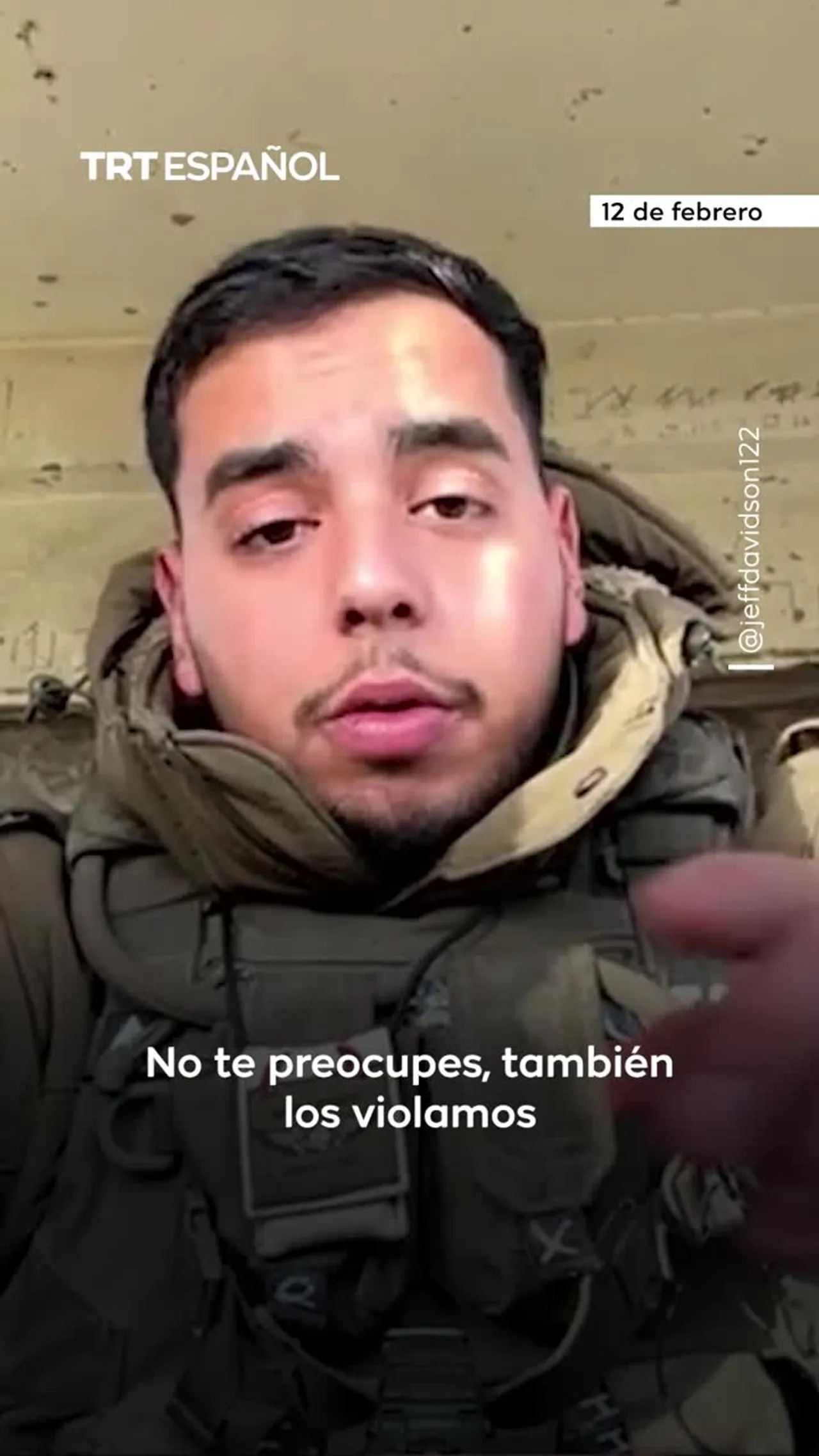 "No solo estamos matando, también estamos violando"