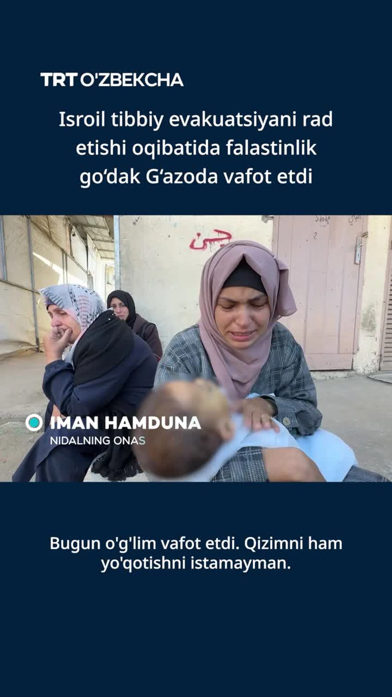 Isroil zulmi tufayli G'azoda falastinlik chaqaloq vafot etdi