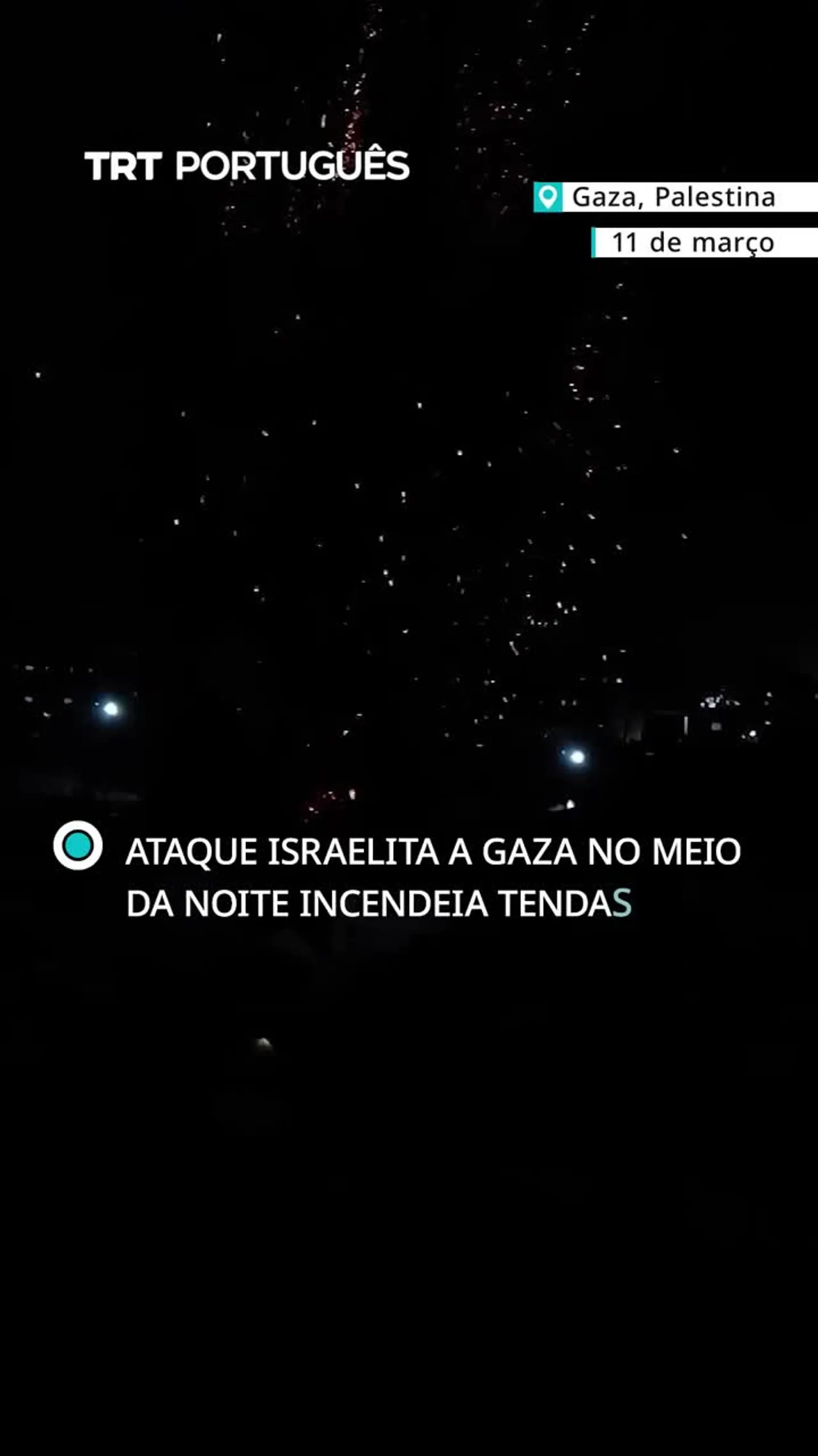 Ataque israelita a Gaza no meio da noite incendeia tendas de palestinianos deslocados