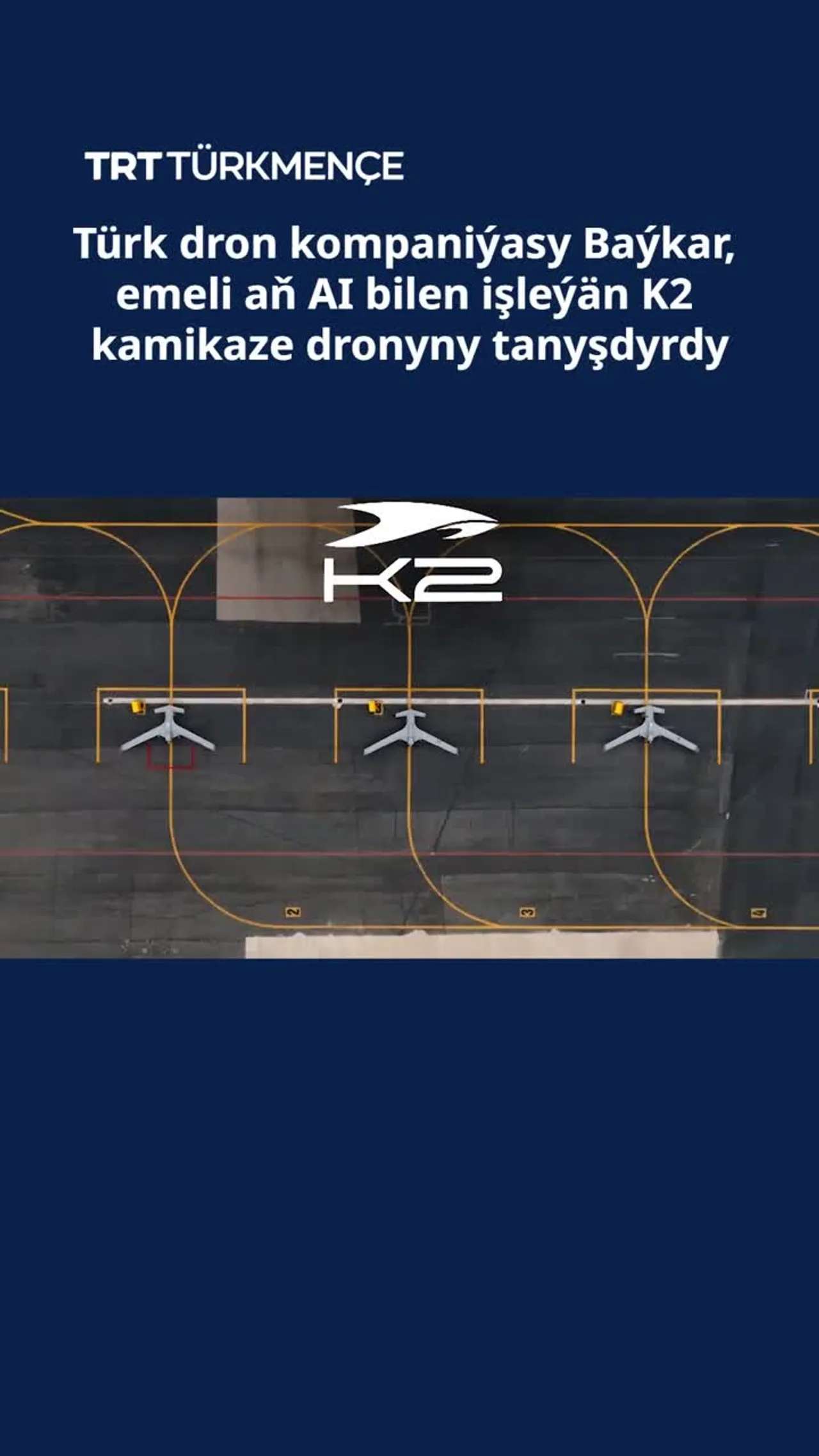 Türk dron kompaniýasy Baýkar, emeli aň AI bilen işleýän K2 kamikaze dronyny tanyşdyrdy