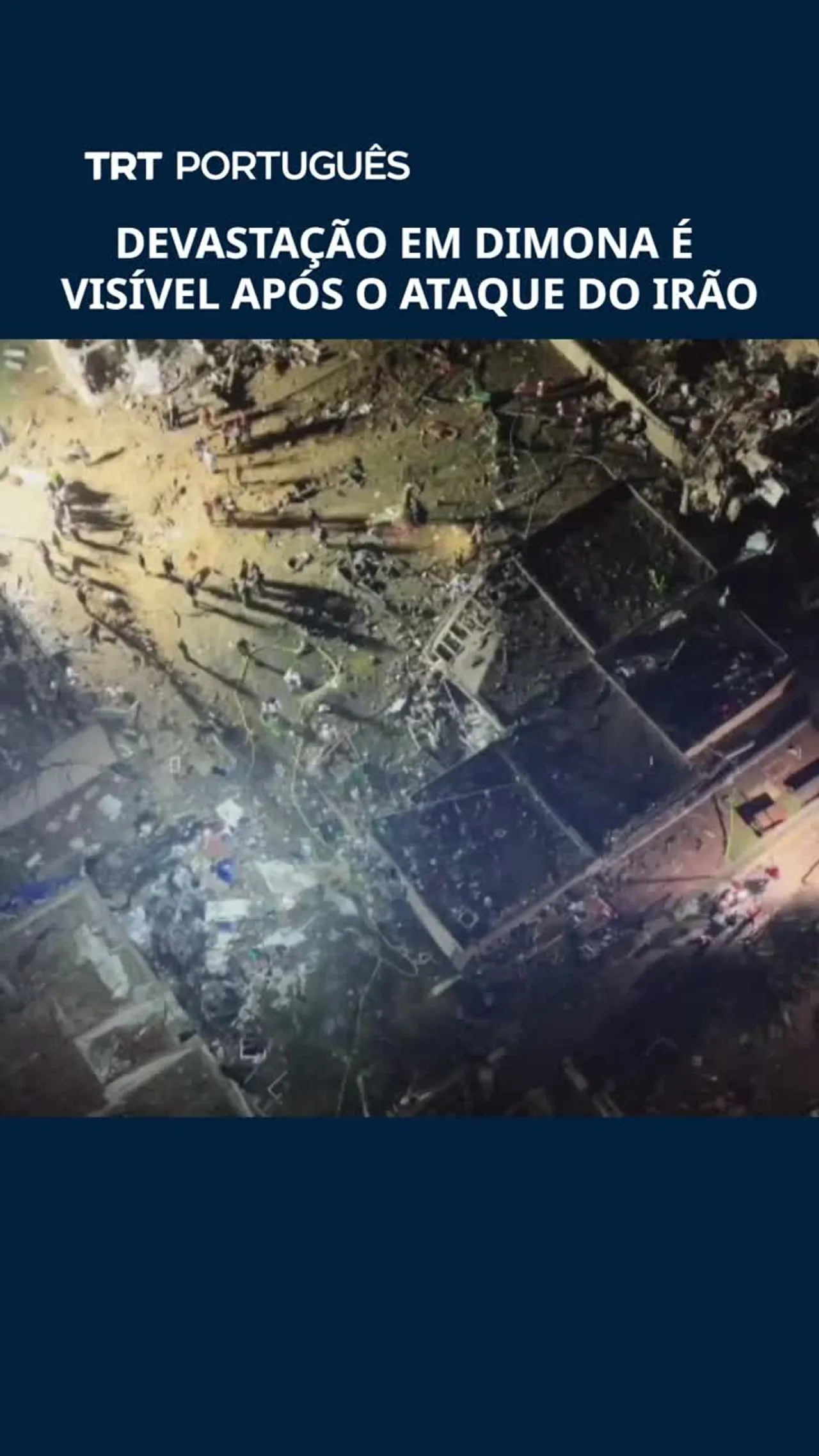 Devastação em Dimona é visível após o ataque do Irão