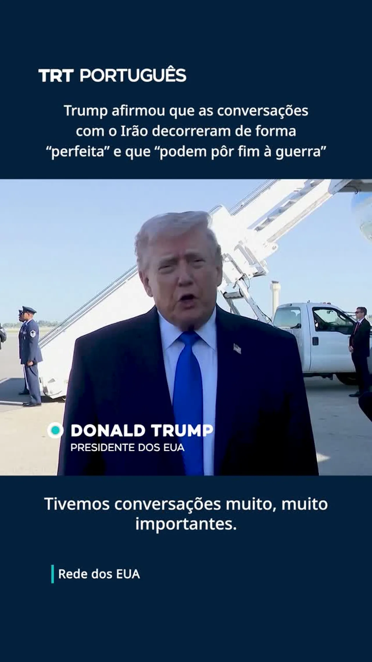Trump afirmou que as conversações com o Irão decorreram de forma “perfeita”