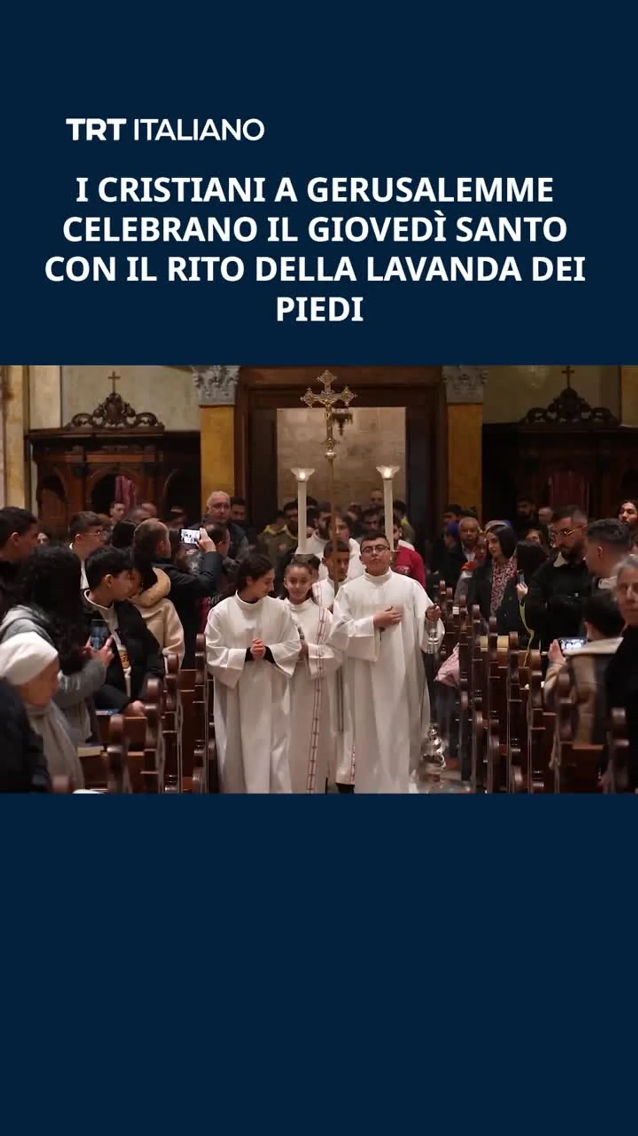 I cristiani a Gerusalemme celebrano il Giovedì Santo con il rito della lavanda dei piedi