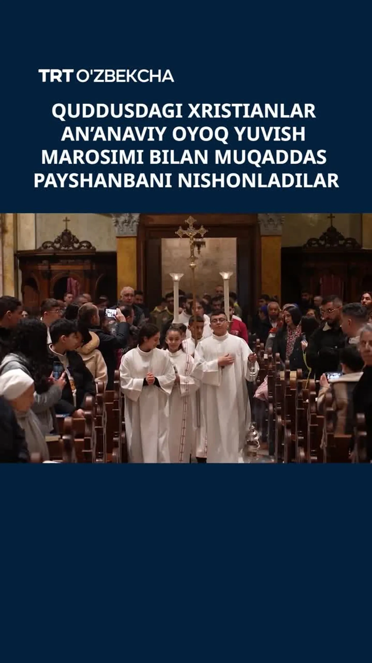 Quddusdagi xristianlar muqaddas payshanbani nishonladilar
