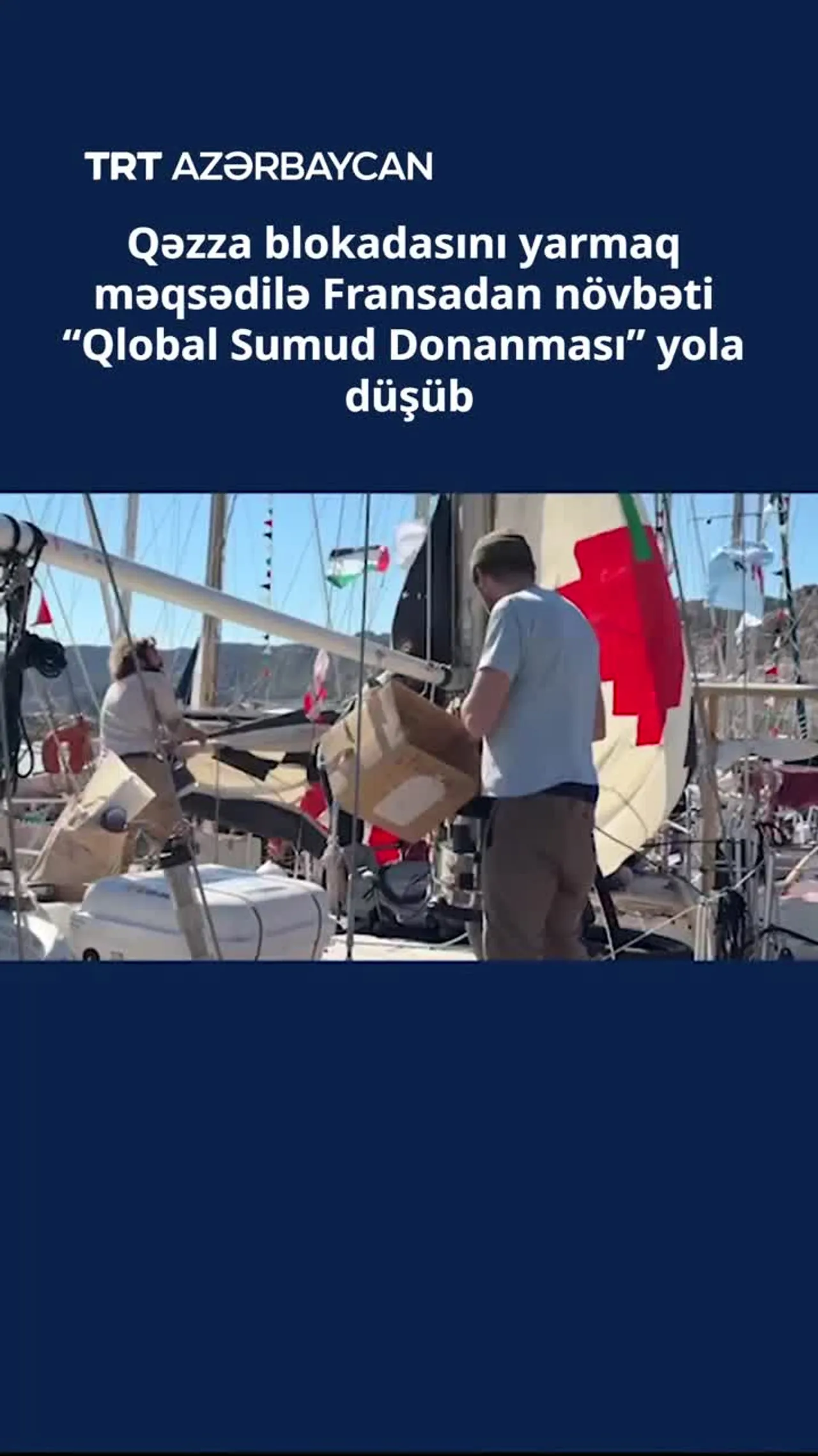 Növbəti “Qlobal Sumud Donanması” Fransadan yola düşüb