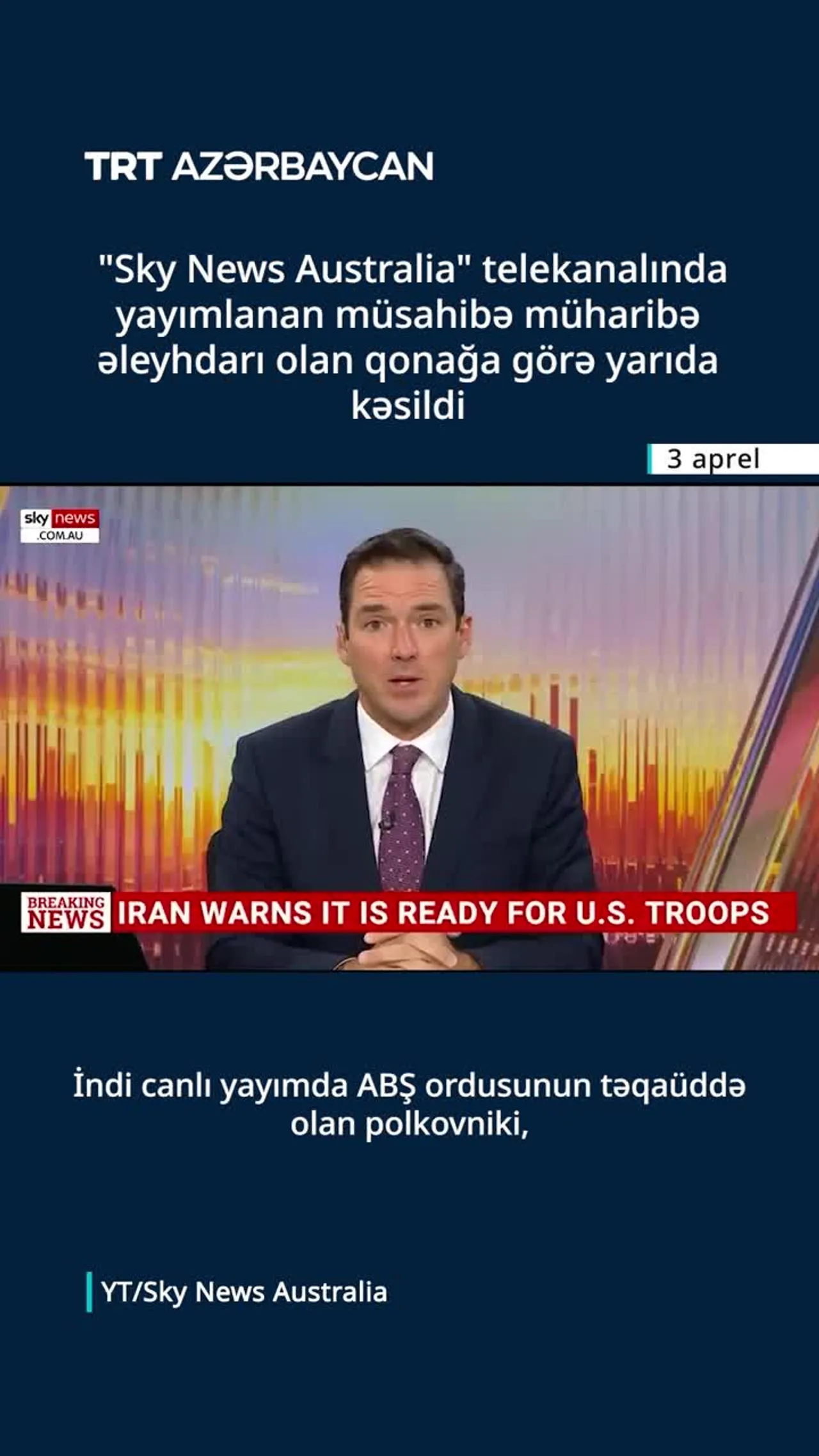 Yayımlanan müsahibə müharibə əleyhdarı olan qonağa görə yarıda kəsildi