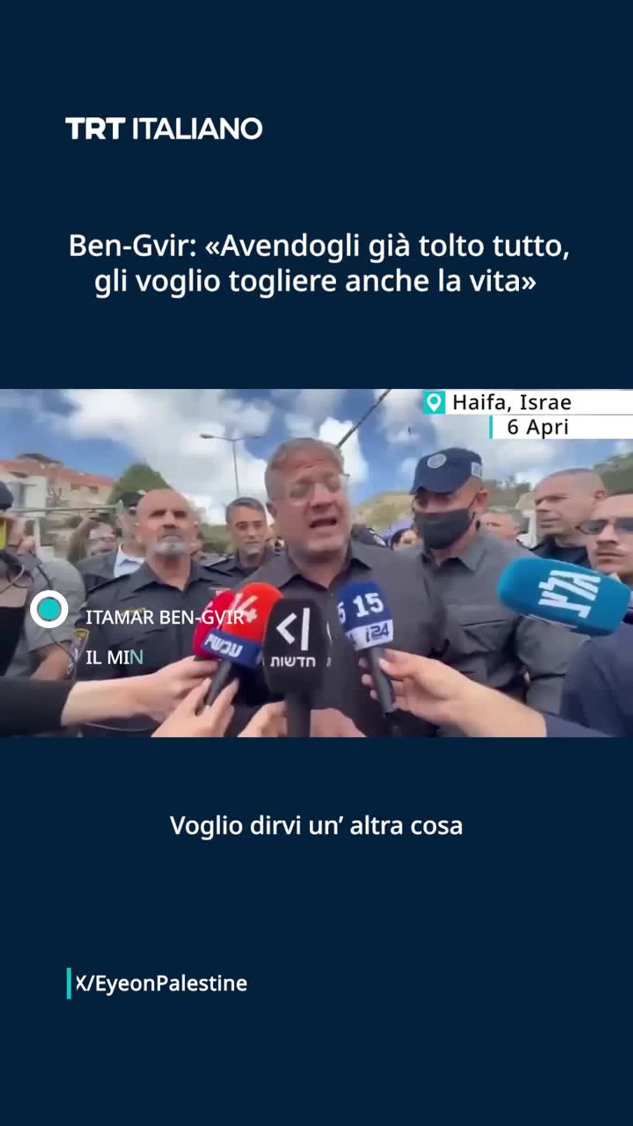 Ben-Gvir: "Avendogli già tolto tutto, gli voglio togliere anche la vita"