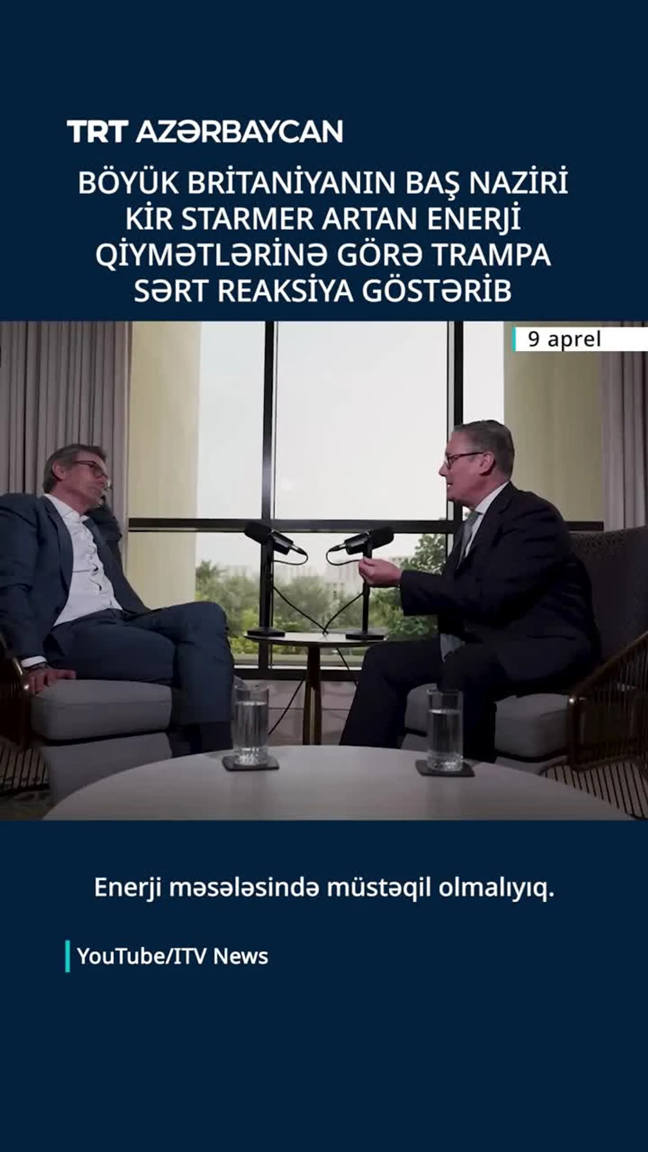Böyük Britaniyanın Baş naziri K.Starmer artan enerji qiymətlərinə görə Trampa sərt reaksiya göstərib