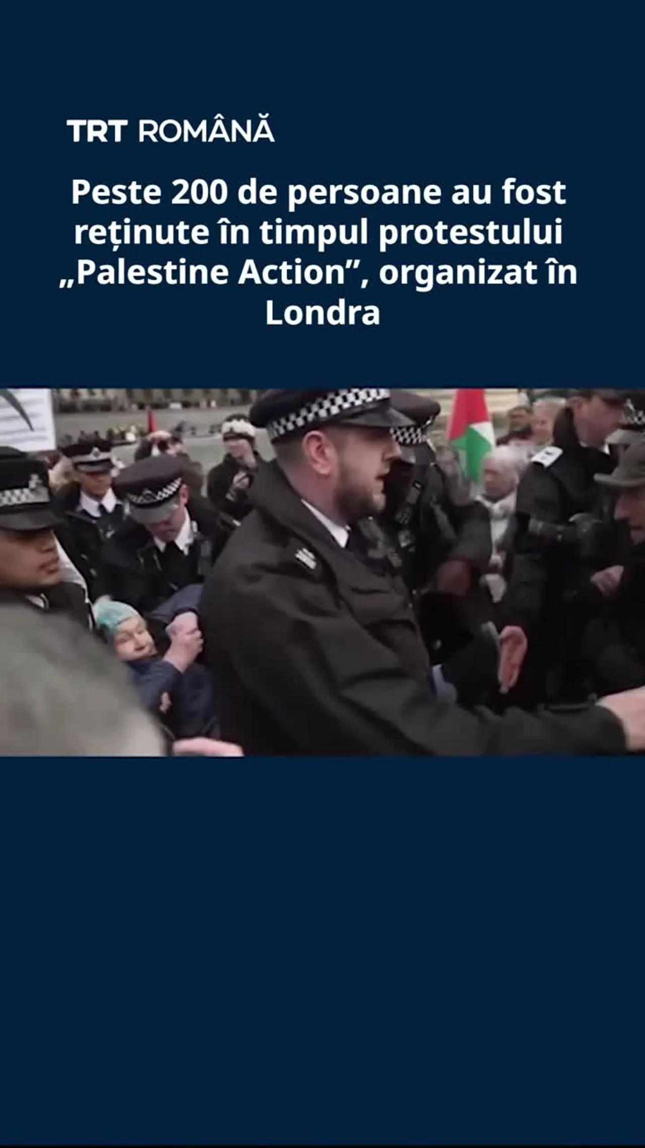 Peste 200 de persoane au fost reținute în timpul protestului „Palestine Action” organizat în Londra