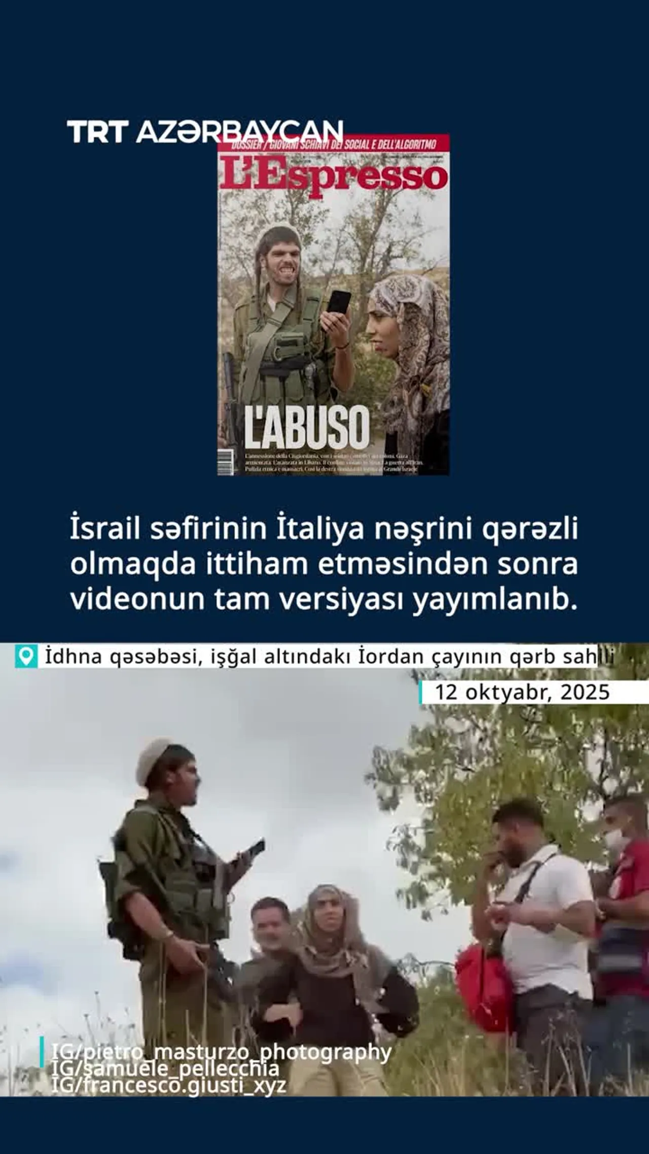“L’Espresso” jurnalının “L'abuso” başlıqlı üz qabığının arxasındakı video