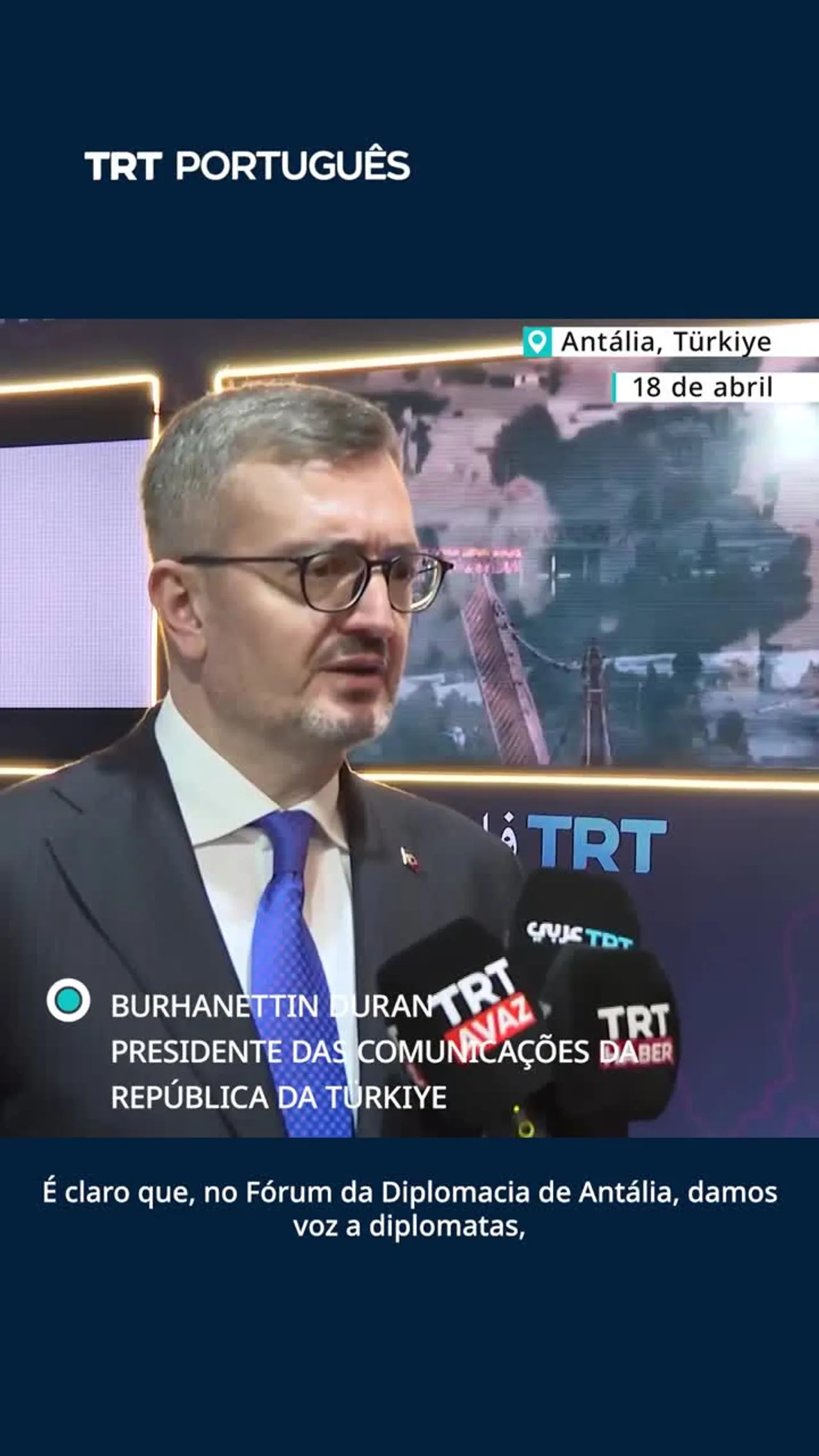 Duran: "O Fórum da Diplomacia de Antália demonstra a importância que atribuímos à diplomacia"