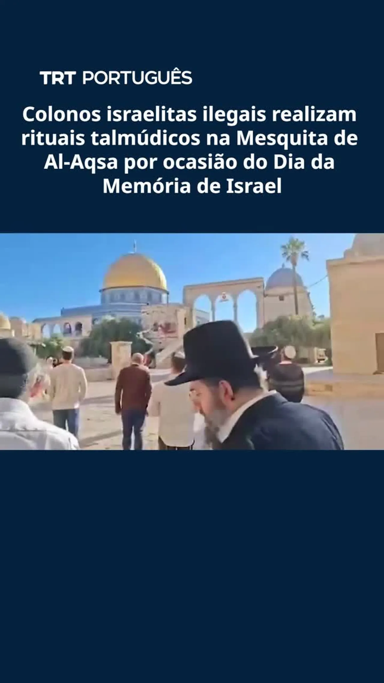 Colonos israelitas ilegais realizam rituais talmúdicos na Mesquita de Al-Aqsa
