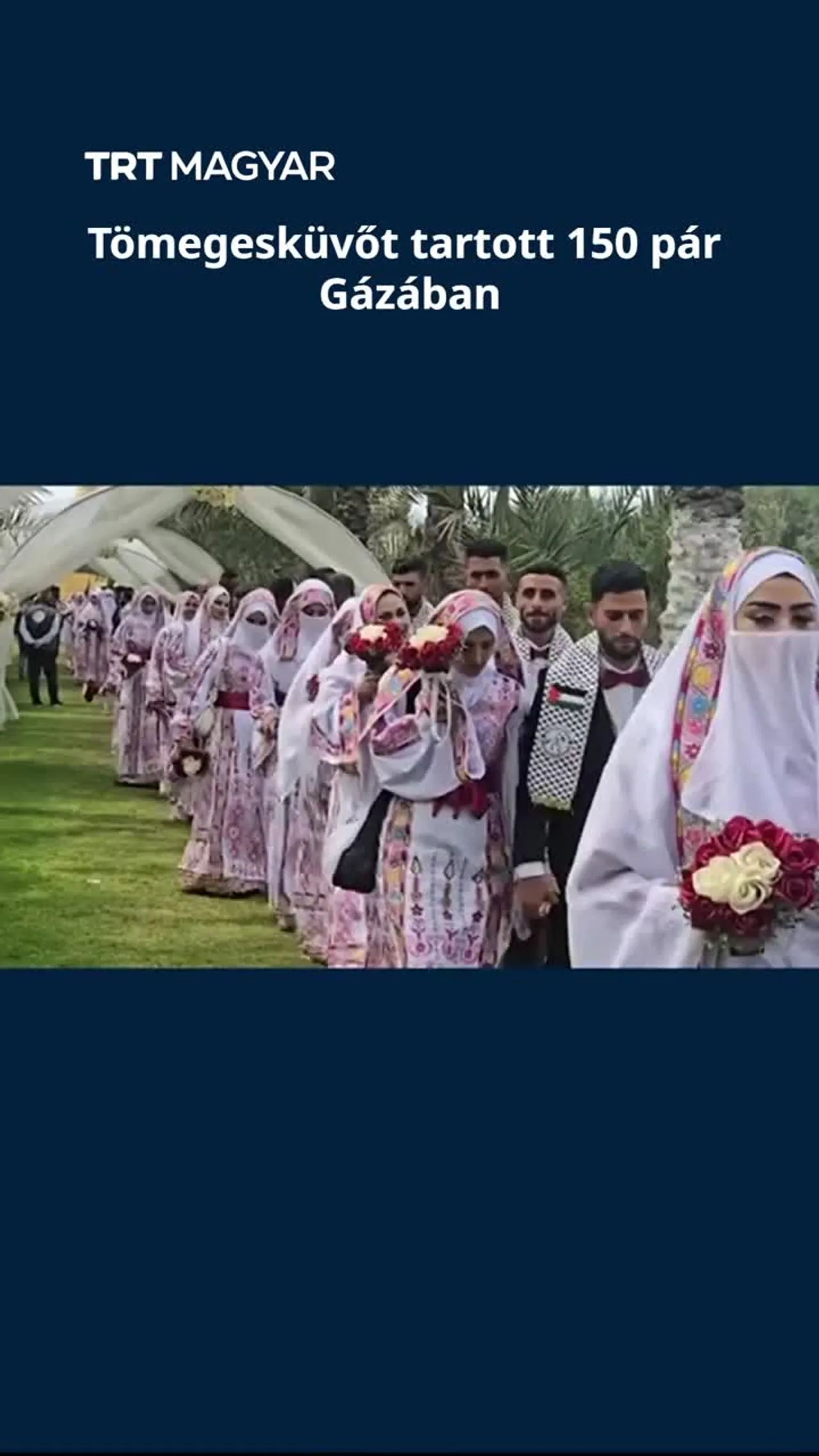 Tömegesküvőt tartott 150 pár Gázában