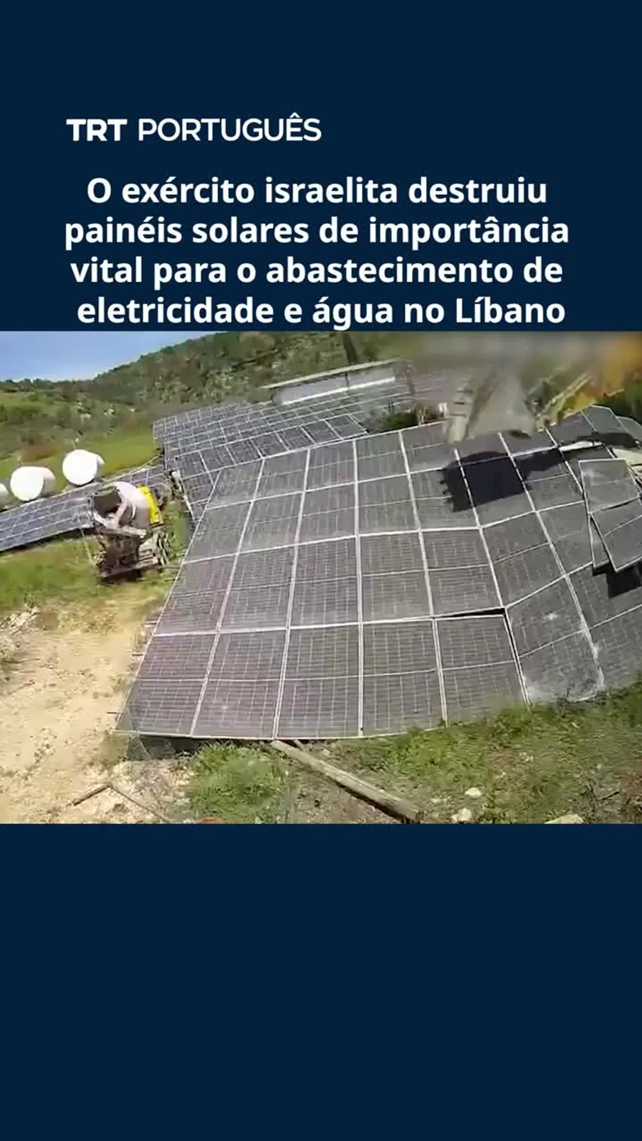 Exército israelita destruiu painéis solares de importância vital no Líbano