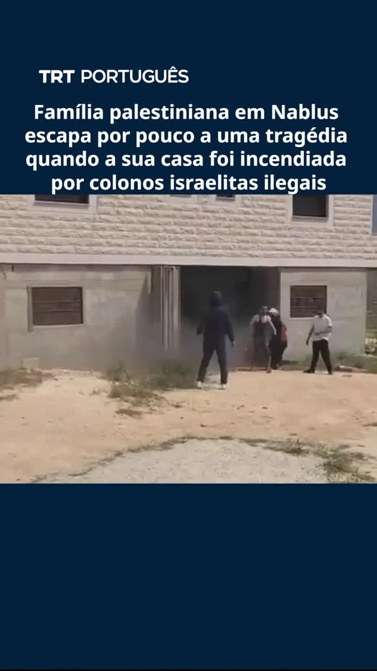 Família palestiniana em Nablus escapa por pouco a um trágico incêndio causado por colonos israelitas