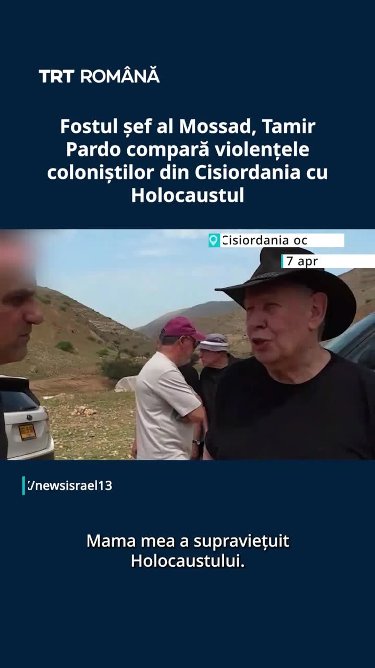 Fostul șef al Mossad, Tamir Pardo compară violențele coloniștilor din Cisiordania cu Holocaustul