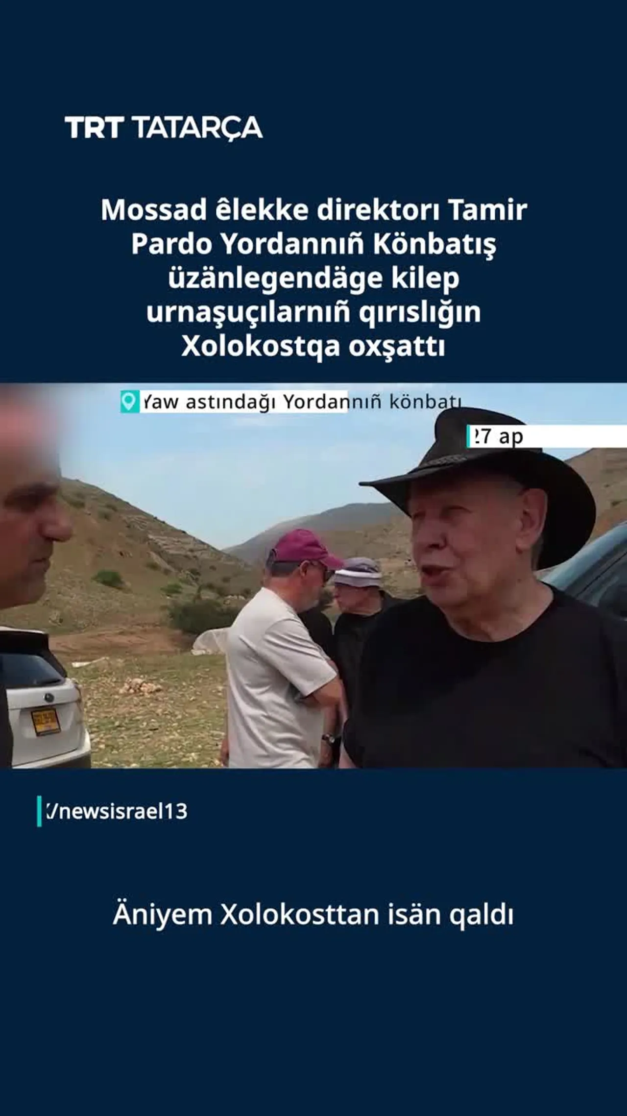 Mossad êlekke direktorı İzraille kilep urnaşuçılarnıñ qırıslığın Xolokostqa oxşattı