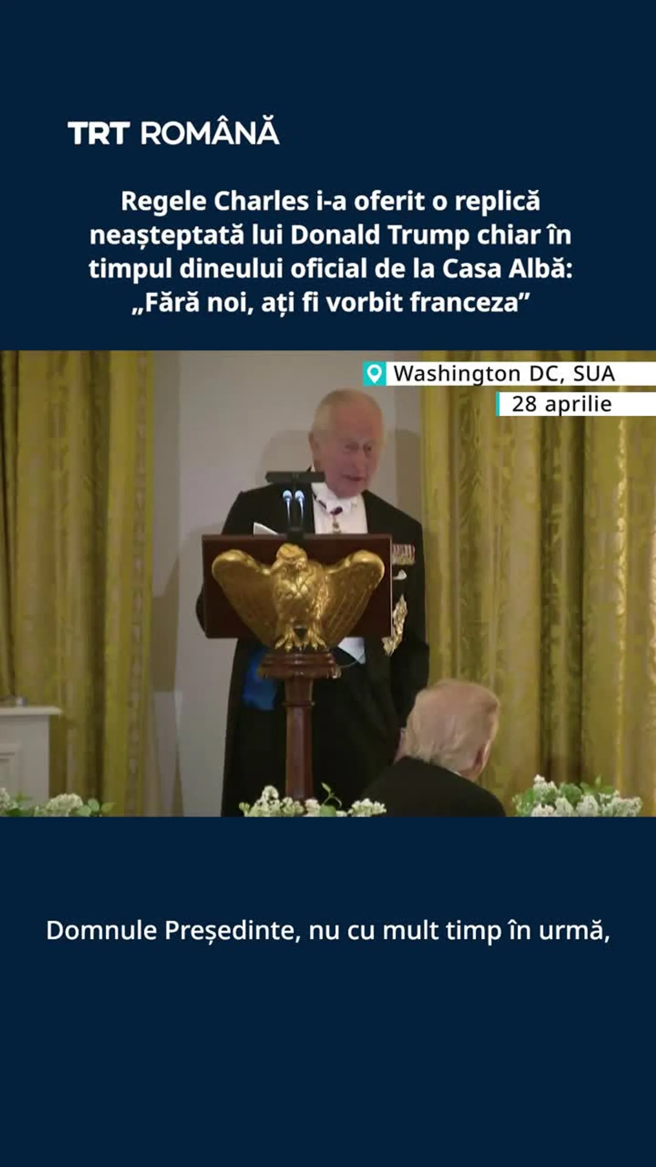 Replică memorabilă a Regelui Charles pentru Donald Trump: „Fără noi, ați fi vorbit franceza”