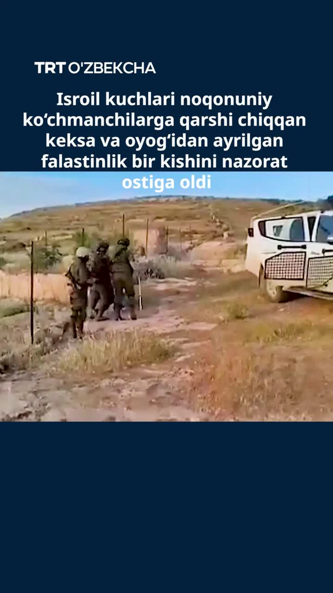 Isroil kuchlari falastinlik yana bir kishini nazorat ostiga oldi