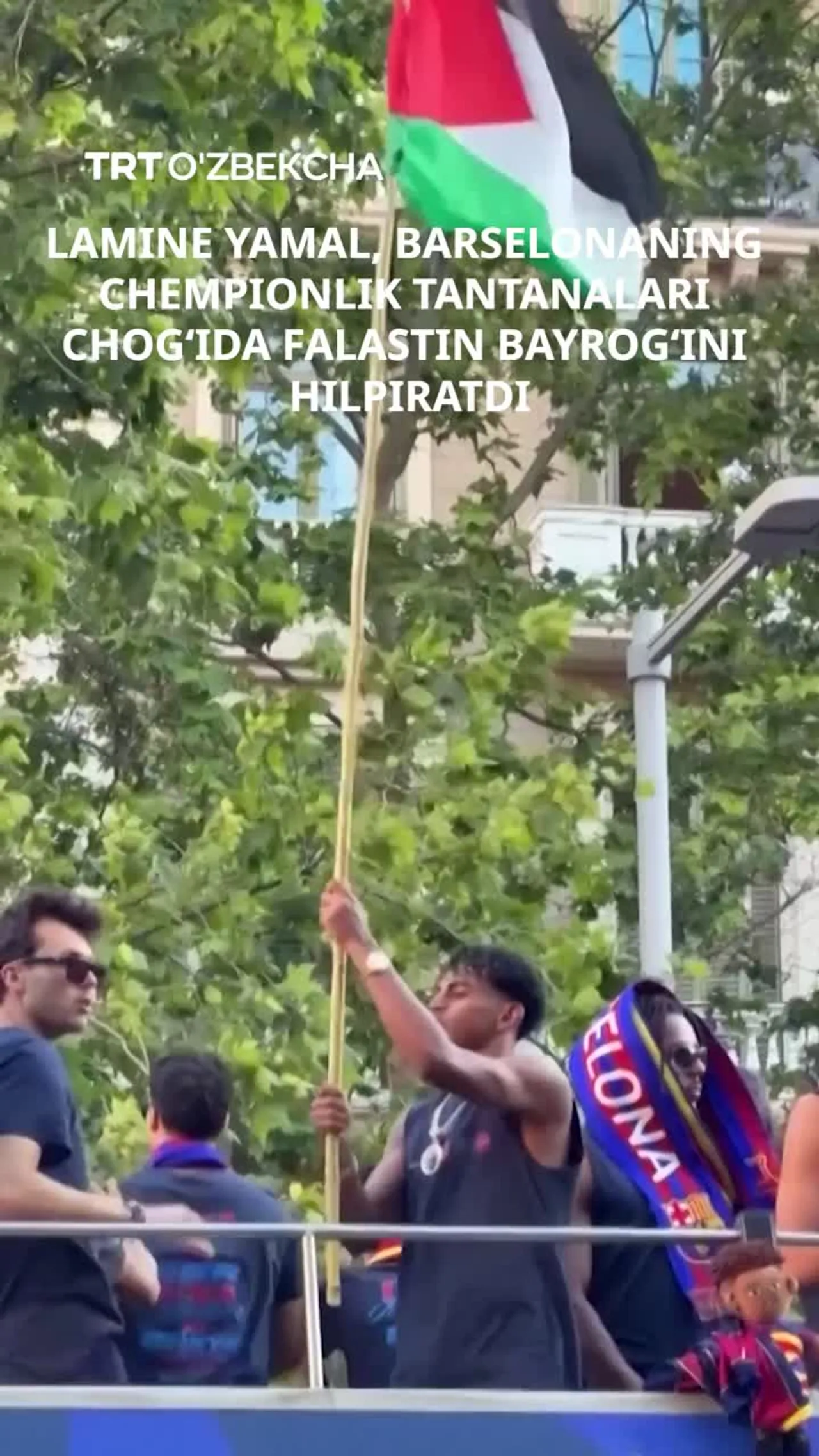 Lamine Yamal Barselona tantanalari chog‘ida Falastin bayrog‘ini hilpiratdi