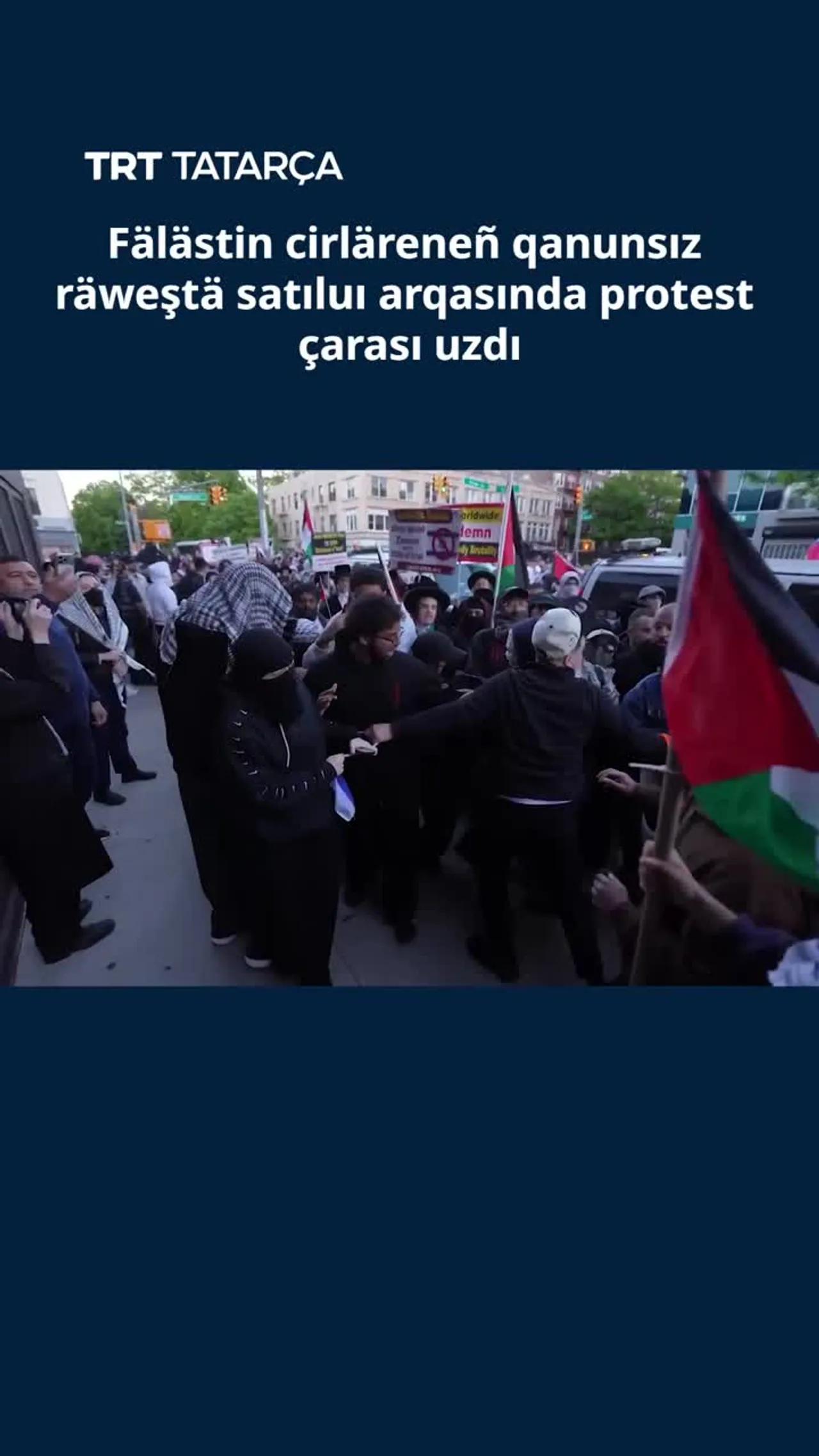 Fälästin cirläreneñ qanunsız räweştä satıluına qarşı çıqtılar