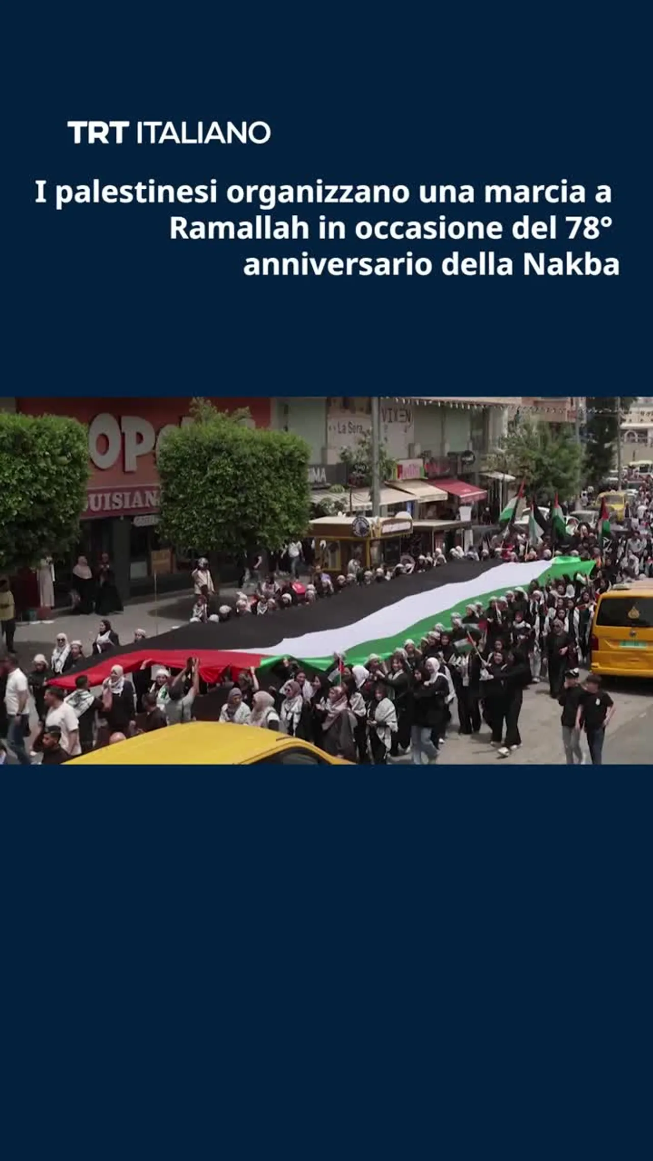 I palestinesi organizzano una marcia a Ramallah in occasione del 78° anniversario della Nakba