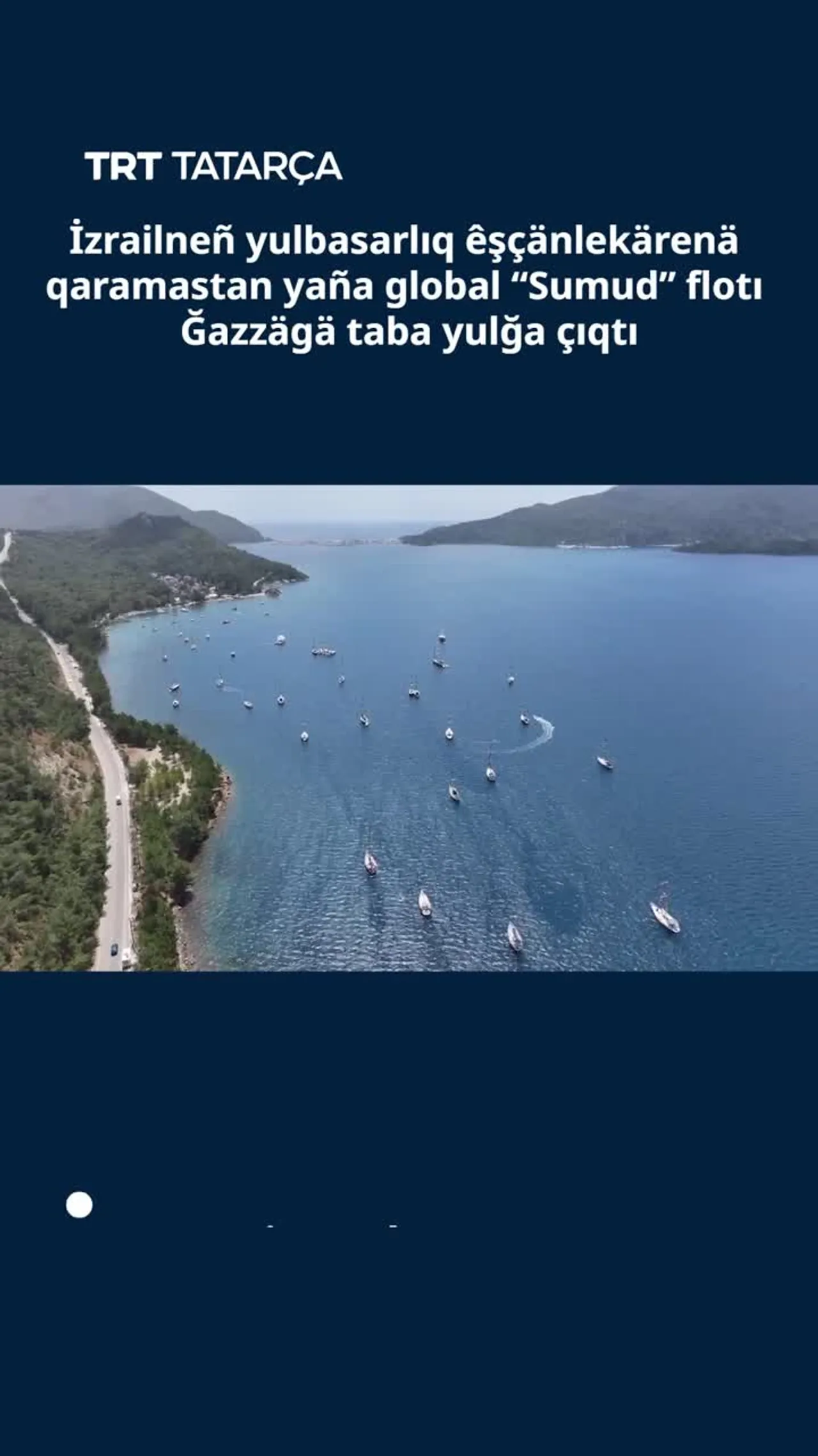 Yaña global “Sumud” flotı Ğazzägä taba yulğa çıqtı