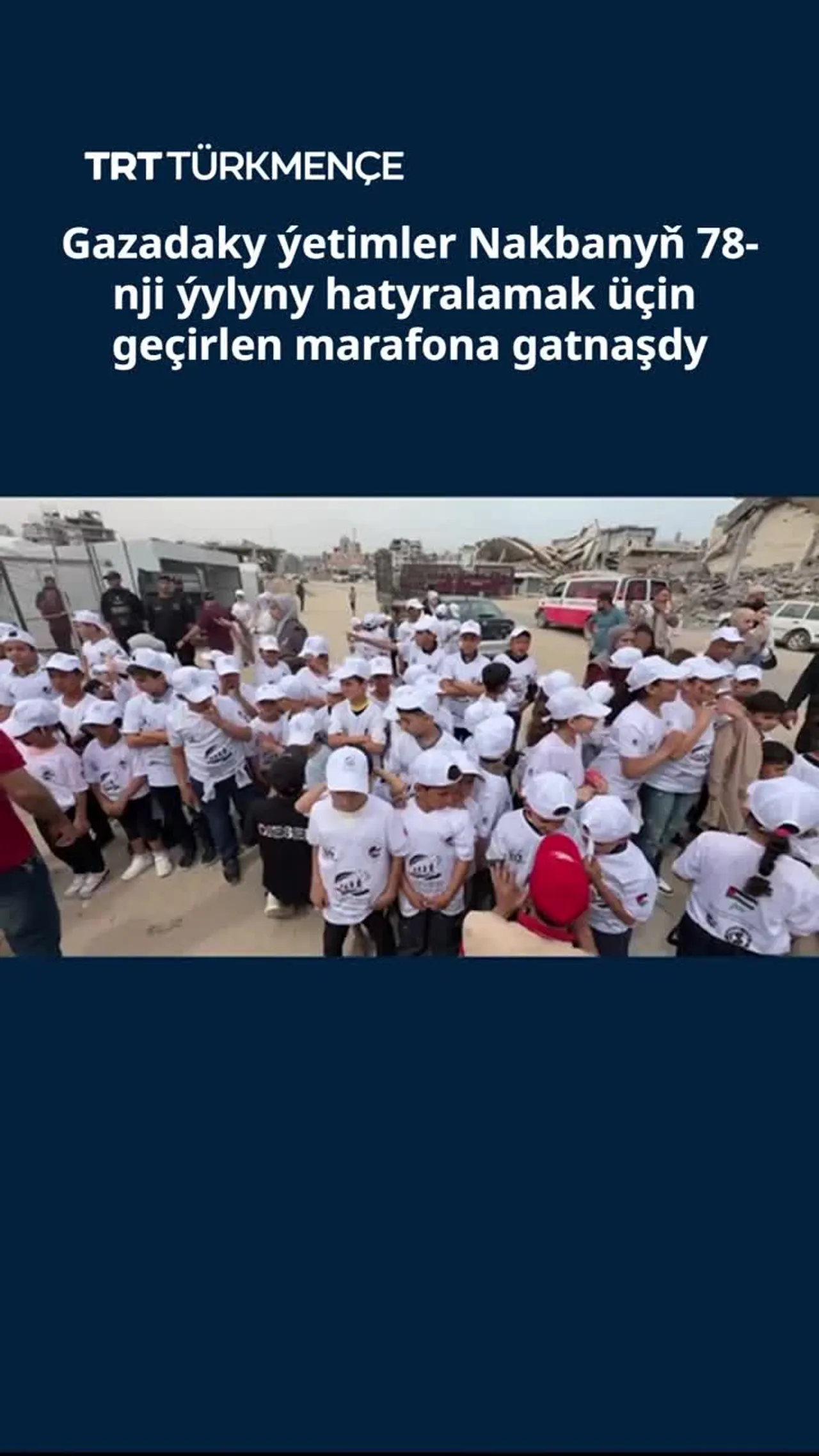 Gazadaky ýetimler Nakbanyň 78-nji ýylyny hatyralamak üçin geçirlen marafona gatnaşdy