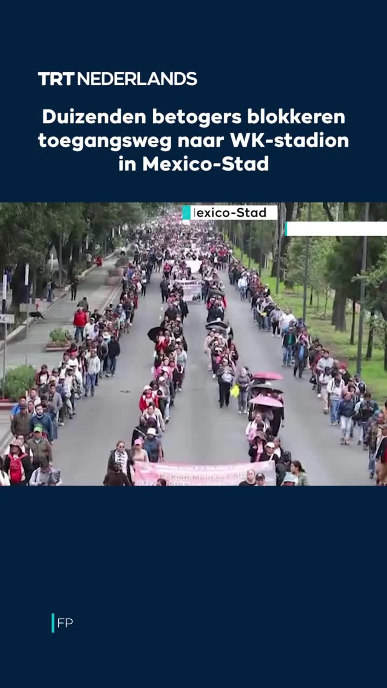 Duizenden betogers blokkeren toegangsweg naar WK-stadion in Mexico-Stad