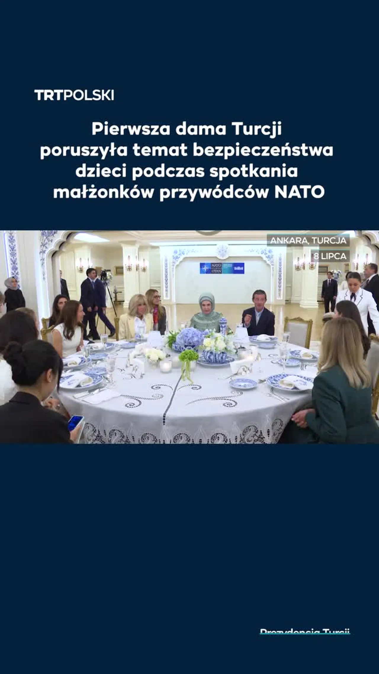 Ankara: Emine Erdogan gościła małżonków przywódców NATO