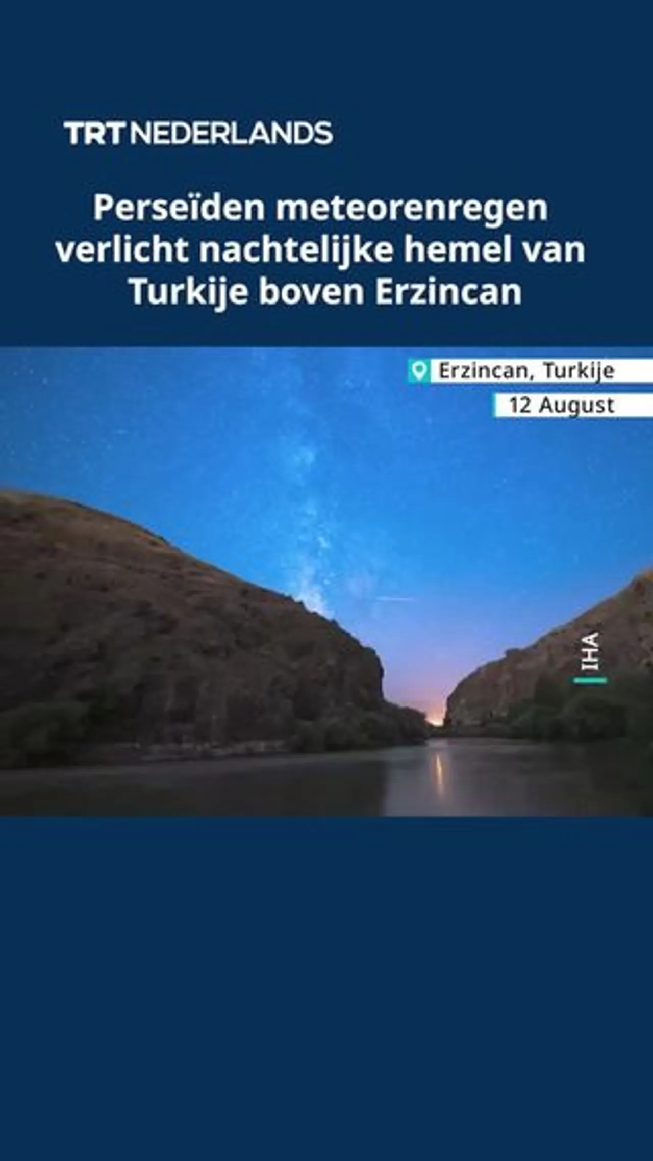 Perseïden meteorenregen verlicht nachtelijke hemel van Turkije boven Erzincan